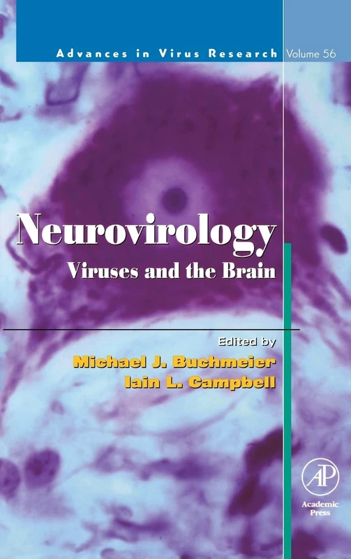 Neurovirology: Viruses and the Brain: Neurovirology Vol 56 (Advances in Virus Research): Volume 56