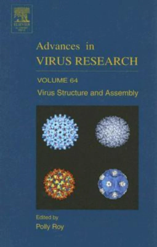 Virus Structure and Assembly (Volume 64) (Advances in Virus Research, Volume 64)