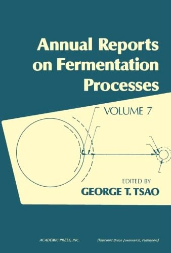 Annual Reports on Fermentation Processes: Volume 7: v. 7