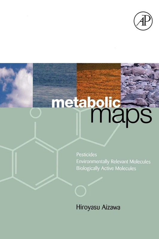 Academic Press Metabolic Maps - Pesticides and Bioactive Molecules