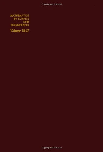 Nonlinear Partial Differential Equations in Engineering by W F Ames (Volume 18B) (Mathematics in Science and Engineering, Volume 18B)