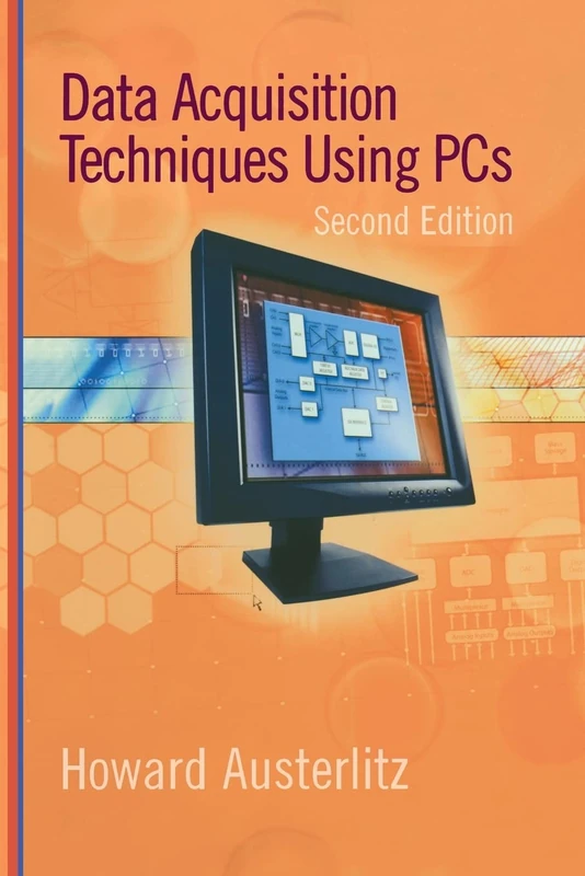 Data Acquisition Techniques Using PCs, Second Edition (IDC Technology) (IDC Technology (Paperback))
