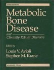 Metabolic Bone Disease and Clinically Related Disorders