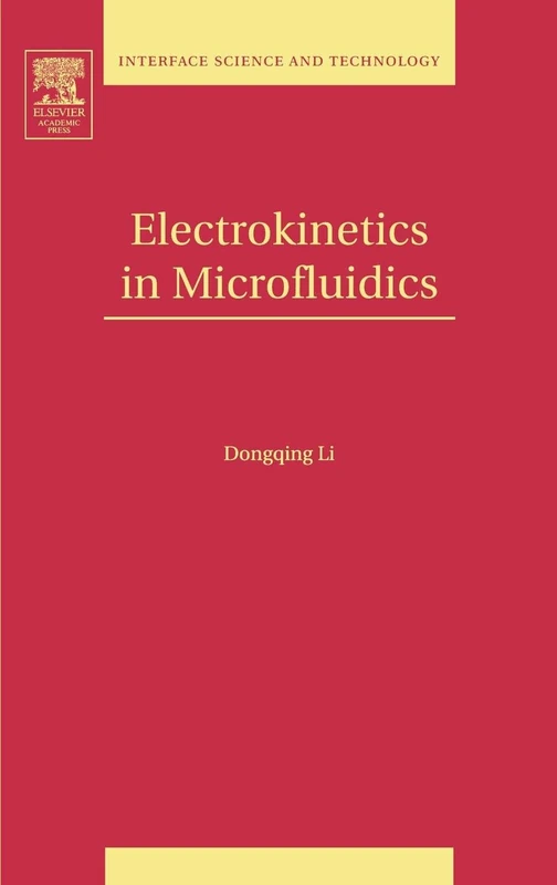 Electrokinetics in Microfluidics (Interface Science and Technology): Volume 2