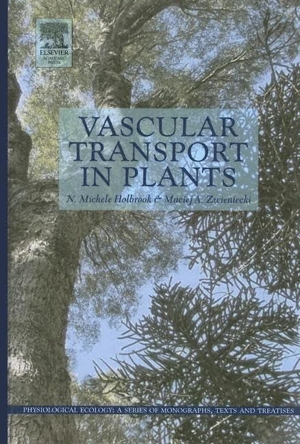 Vascular Transport in Plants (Physiological Ecology)