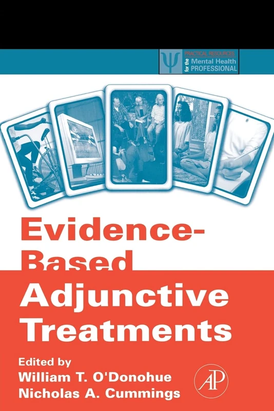 Evidence-Based Adjunctive Treatments (Practical Resources for the Mental Health Professional)