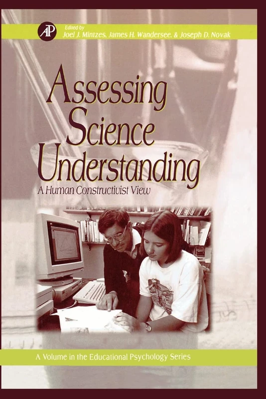 Assessing Science Understanding: A Human Constructivist View (Educational Psychology) - Image 1