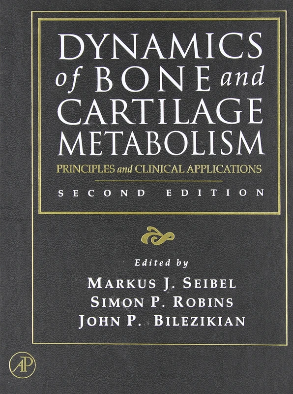 Dynamics of Bone and Cartilage Metabolism: Principles and Clinical Applications
