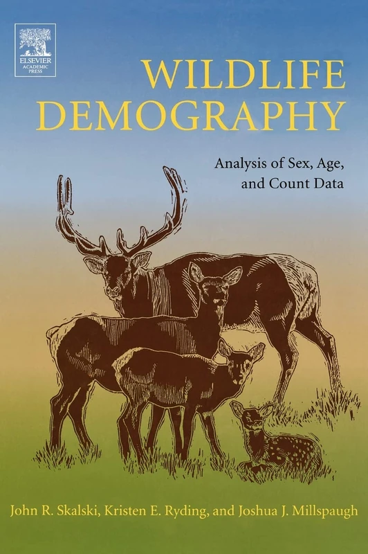 Wildlife Demography: Analysis of Sex, Age, and Count Data