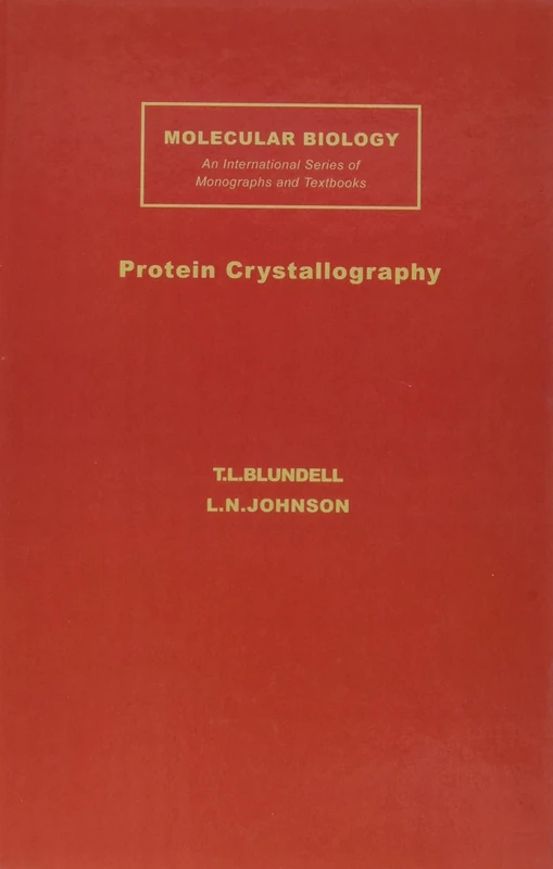 Protein Crystallography (Molecular Biology, an International Series of Monographs and)