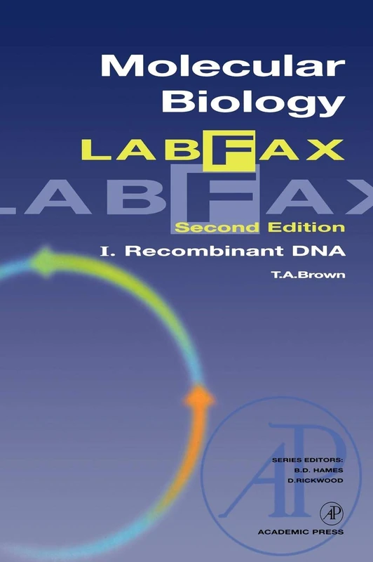 Molecular Biology LabFax: Recombinant DNA (Volume 1) (LabFax, Volume 1)