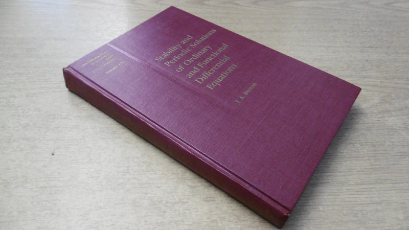 Stability and Periodic Solutions of Ordinary and Functional Differential Equations (Volume 178) (Mathematics in Science and Engineering, Volume 178)