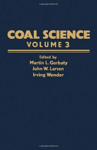 Coal Science: v. 3 - Saunders College Publishing/Harcourt Brace
