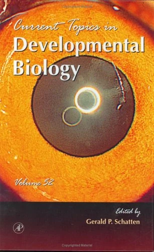 Current Topics in Developmental Biology (Volume 52)