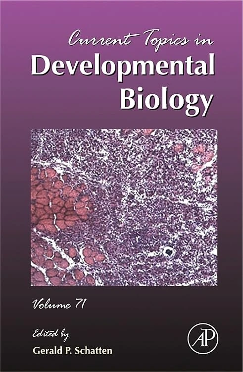 Current Topics in Developmental Biology: 71: Volume 71