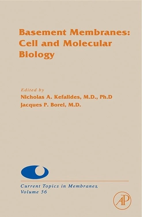 Academic Press Basement Membranes: Cell and Molecular Biology