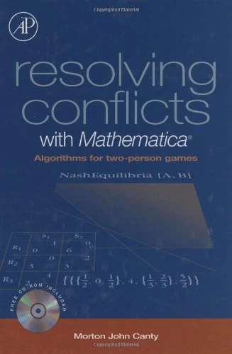 Resolving Conflicts with Mathematica: Algorithms for Two-Person Games