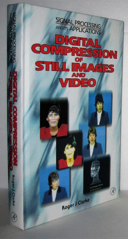 Digital Compression of Still Images and Video (Signal Processing and its Applications)