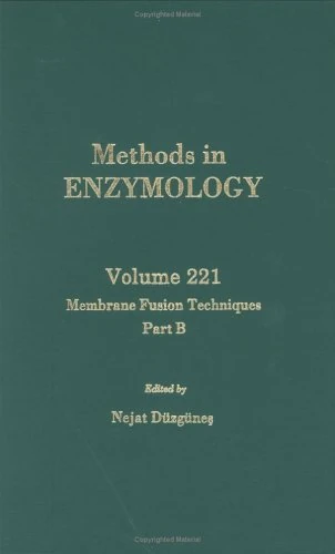 Membrane Fusion Technique, Part B (Volume 221) (Methods in Enzymology, Volume 221)