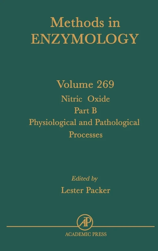 Nitric Oxide, Part B: Physiological and Pathological Processes: Physiological and Pathological Processes Pt. B (Methods in Enzymology): Volume 269