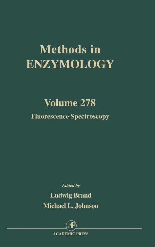 Fluorescence Spectroscopy: Fluorescence Spectroscopy Vol 278 (Methods in Enzymology): Volume 278