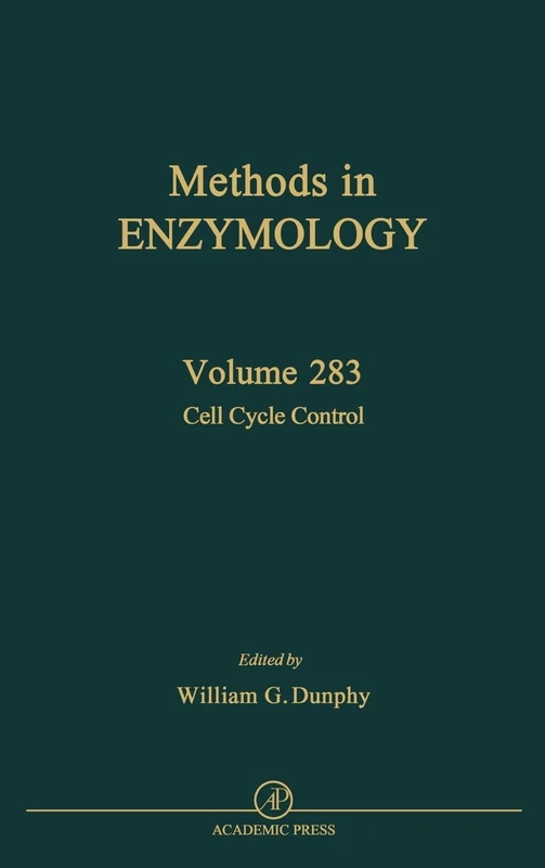 Academic Press Cell Cycle Control: 283 (Methods in Enzymology)