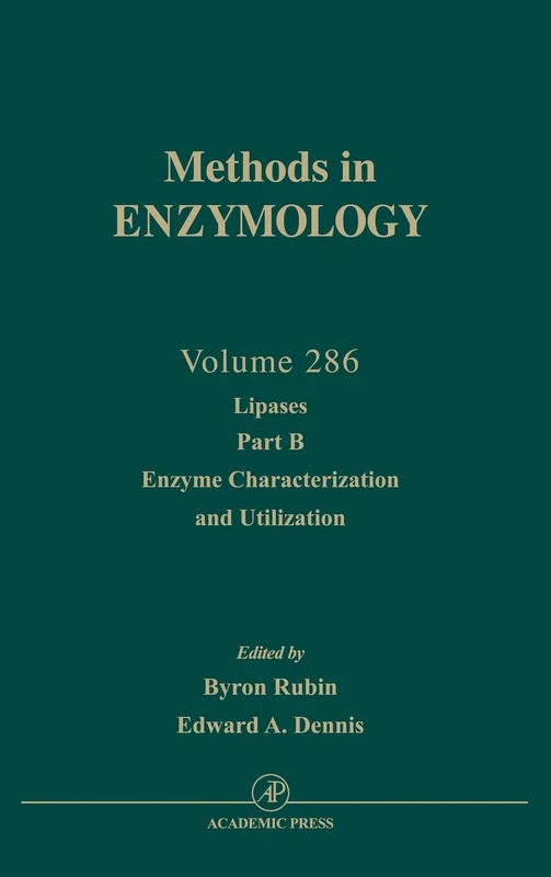 Lipases, Part B: Enzyme Characterization and Utilization: Enzyme Characterization and Utilization Pt. B (Methods in Enzymology): Volume 286