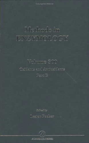 Academic Press - Oxidants and Antioxidants, Part B (Vol 300)