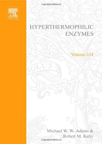 Hyperthermophilic Enzymes, Part C (Volume 334) (Methods in Enzymology, Volume 334)