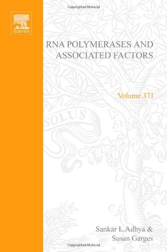 Academic Press RNA Polymerase and Associated Factors Vol 371