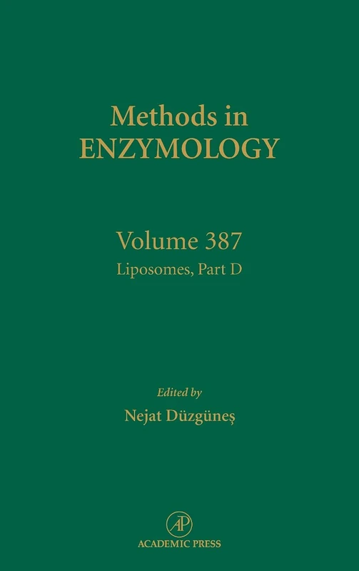 Liposomes: 387 (Methods in Enzymology): Volume 387