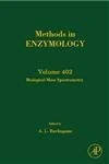 Biological Mass Spectrometry (Volume 402) (Methods in Enzymology, Volume 402)