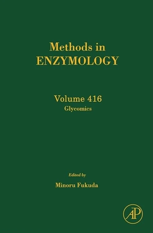 Glycomics: 416 (Methods in Enzymology): Volume 416