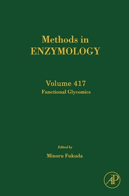 Academic Press Functional Glycomics: 417 - Methods in Enzymology