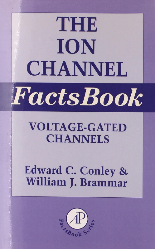 Ion Channel Factsbook: Voltage-Gated Channels (Volume 4) (Factsbook, Volume 4)