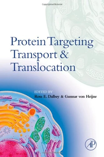 Protein Targeting, Transport, and Translocation