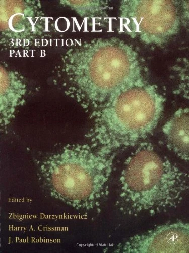 Cytometry, Part B (Volume 64) (Methods in Cell Biology, Volume 64)