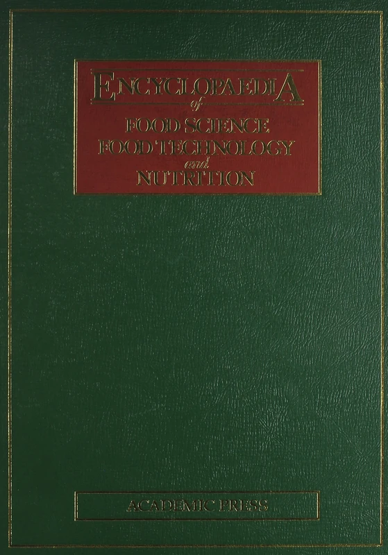 Encyclopaedia of Food Science, Food Technology and Nutrition (Volume 3)