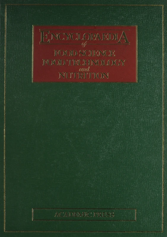 Encyclopaedia of Food Science, Food Technology and Nutrition (Volume 5)