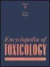 Encyclopedia of Toxicology, Volume 3