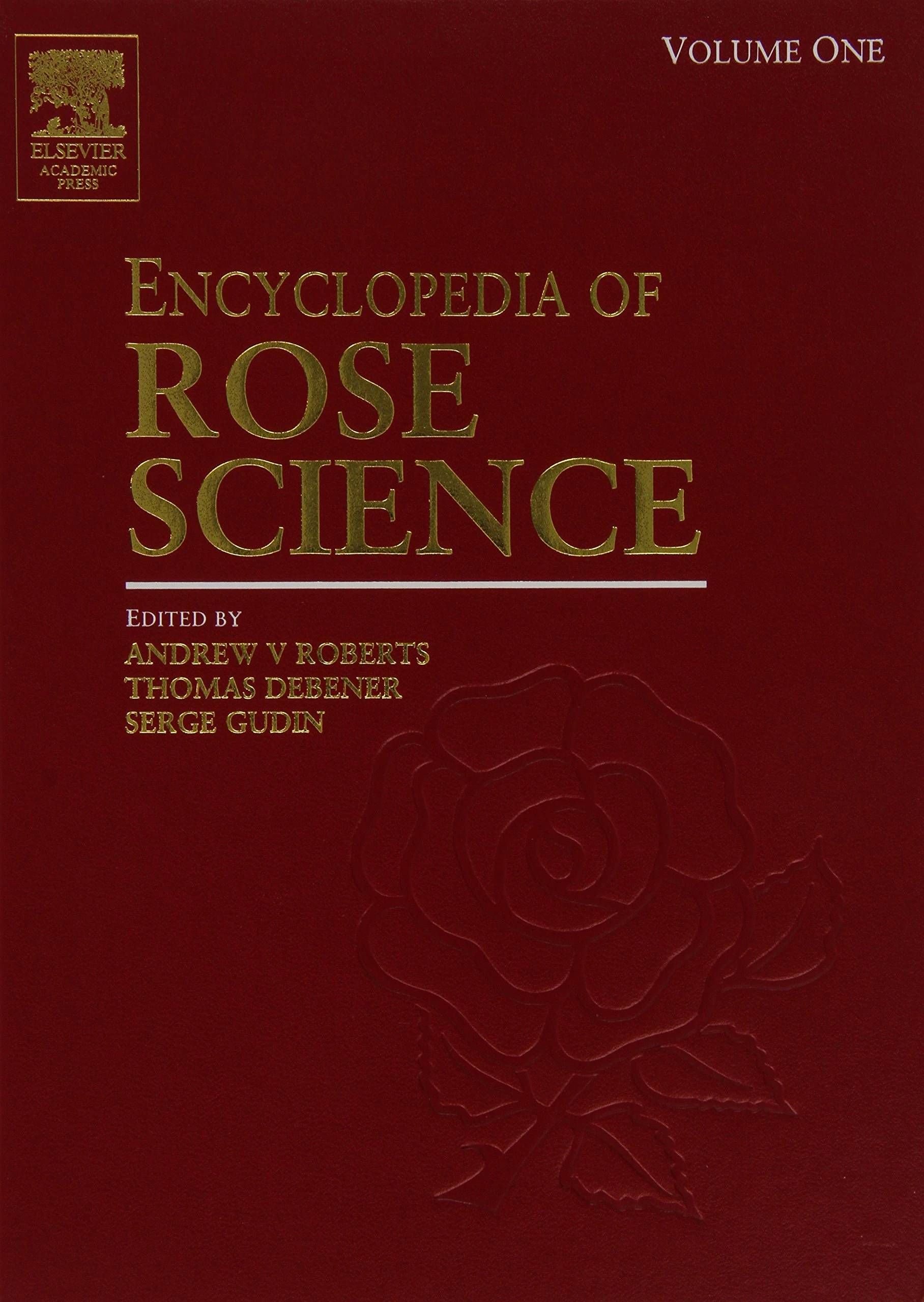 Encyclopedia of Rose Science