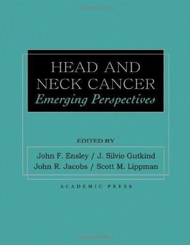 Head and Neck Cancer: Emerging Perspectives