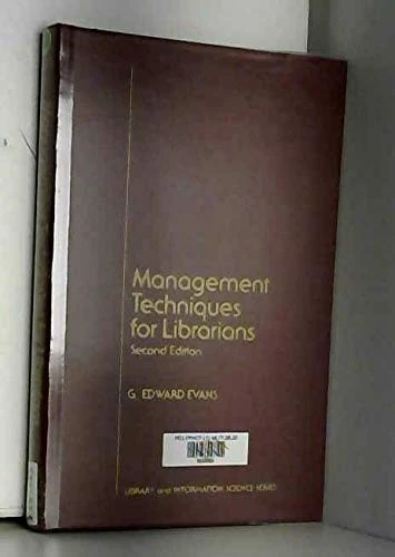 Management Techniques for Librarians (Library and Information Science Series)