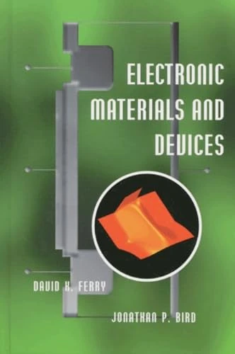 Electronic Materials and Devices