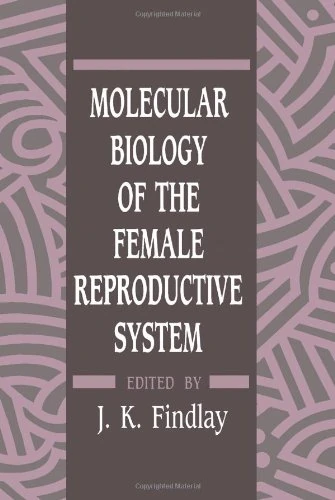 Academic Press - Molecular Biology of the Female Reproductive System