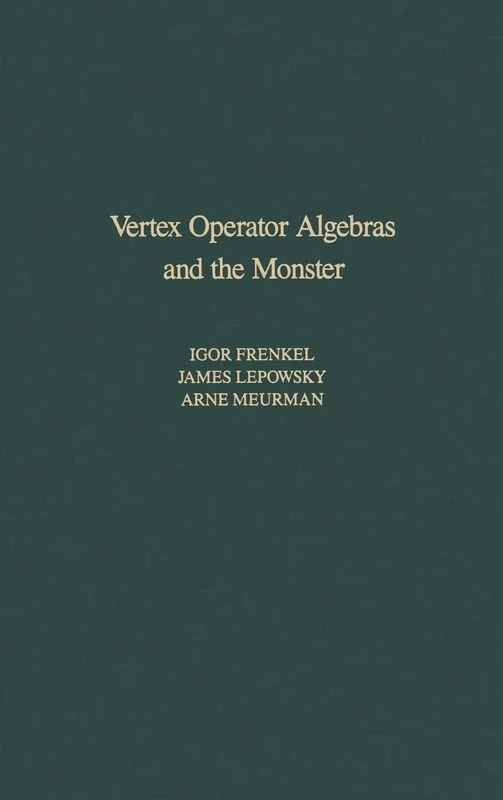 Vertex Operator Algebras and the Monster (Volume 134) (Pure and Applied Mathematics, Volume 134)