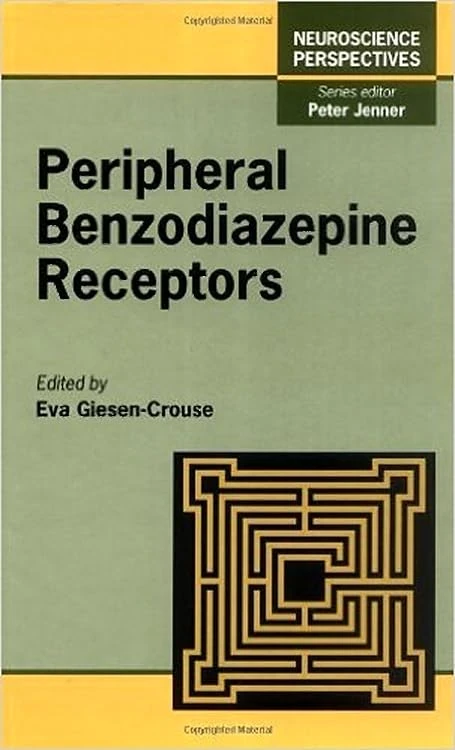 Peripheral Benzodiazepine Receptors (Neuroscience Perspectives)