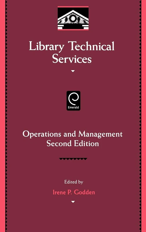 Library Technical Services: Operations and Management: 91 (Library and Information Science, 91)