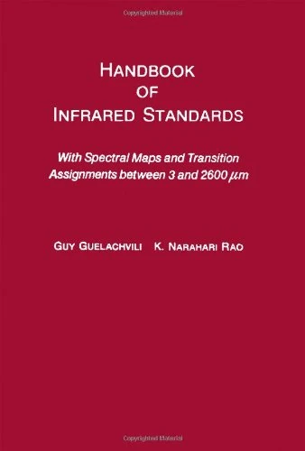 Handbook of Infrared Standards: With Spectral Maps and Transition Assignments Between 3 and 2600 x gmm