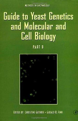 Academic Press Guide to Yeast Genetics and Molecular Biology